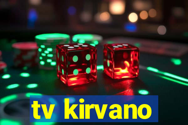 tv kirvano